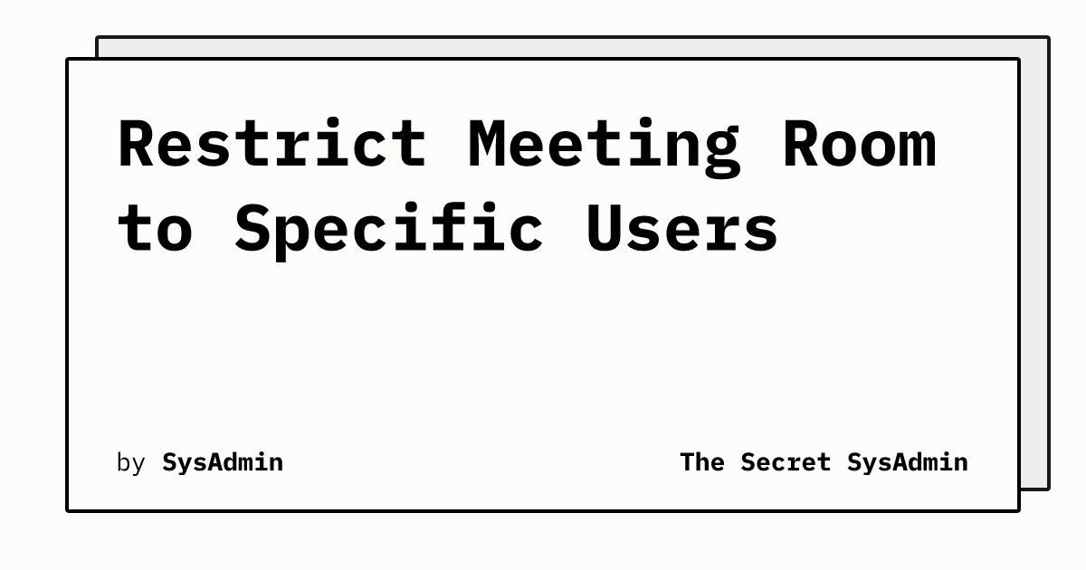 Restrict meeting room to specific users